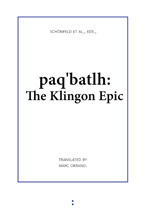 paq'batlh: The Klingon Epic by Marc Okrand, Floris Schönfeld