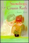 Snowdrops for Cousin Ruth by Susan Katz