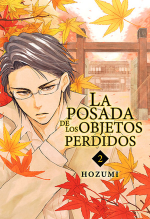 La posada de los objetos perdidos, Vol. 2 by Hozumi