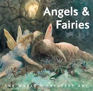 Angels &amp; Fairies by Iain Zaczek