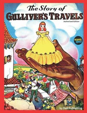 The Story of Gulliver s Travels by Dell Publishing