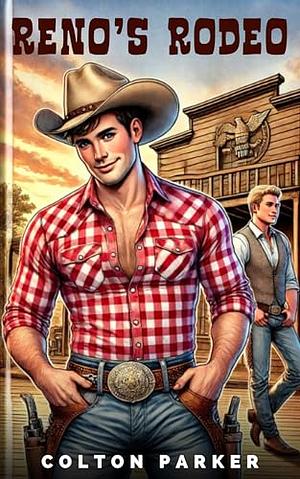 Reno's Rodeo by Colton Parker