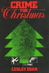 Crime for Christmas by Lesley Egan