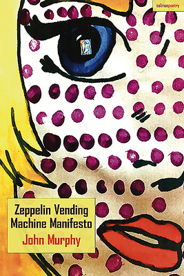 Zeppelin Vending Machine Manifesto by John Murphy