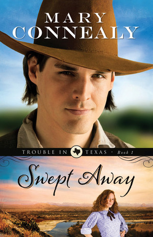 Swept Away by Mary Connealy