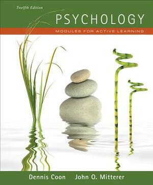 Psychology: Modules for Active Learning by John O. Mitterer, Dennis Coon