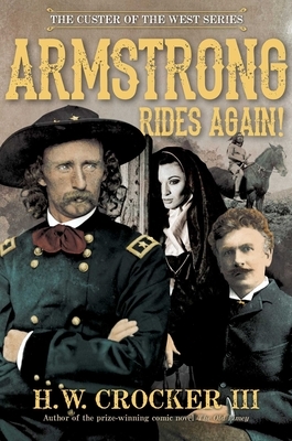 Armstrong Rides Again! by H. W. Crocker