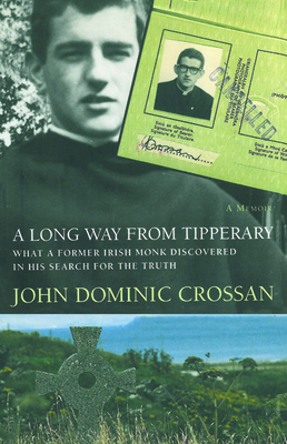 A Long Way from Tipperary by John Dominic Crossan