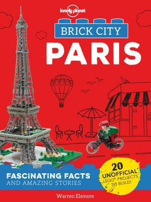 Brick City: Paris by Lonely Planet Kids