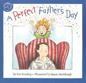 A Perfect Father's Day by Eve Bunting