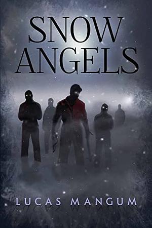 Snow Angels by Lucas Mangum