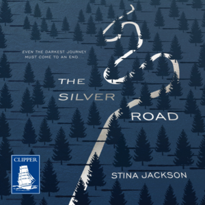 The Silver Road by Stina Jackson