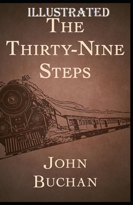 The Thirty-Nine Steps Illustrated by John Buchan