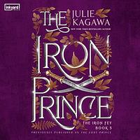 The Iron Prince Special Edition by Julie Kagawa