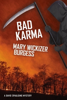 Bad Karma: A David Spaulding Mystery by Mary Wickizer Burgess