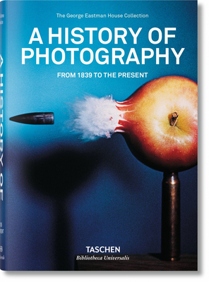 A History of Photography. from 1839 to the Present by 