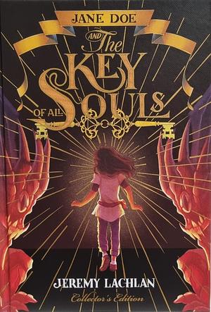 Jane Doe and the Key of All Souls, Volume 2 by Jeremy Lachlan