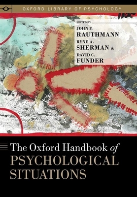 The Oxford Handbook of Psychological Situations by 