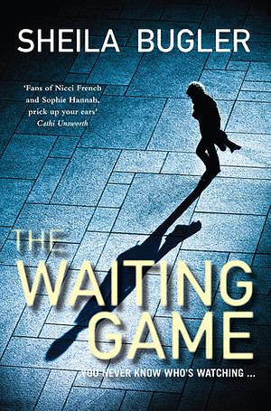 The Waiting Game by Sheila Bugler