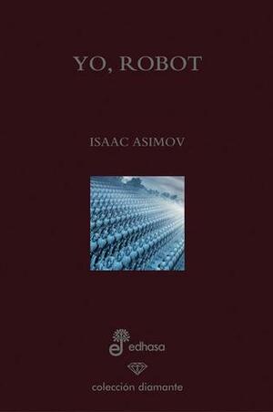 Yo,Robot by Isaac Asimov