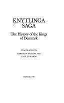 Knytlinga Saga: The History of the Kings of Denmark by Paul Edwards