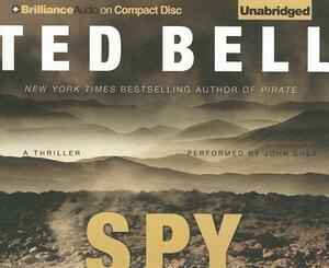 Spy: A Thriller by Ted Bell