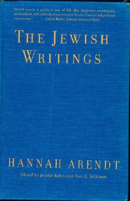 Jewish Writings by Hannah Arendt