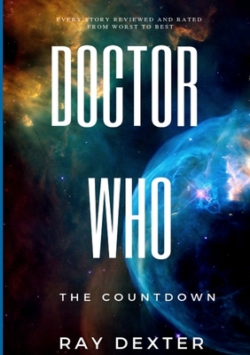 Doctor Who - The Countdown by Ray Dexter