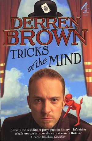 Tricks Of The Mind by Derren Brown