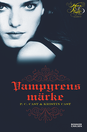 Vampyrens märke by P.C. Cast, Kristin Cast