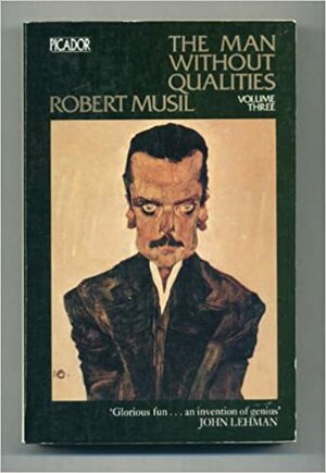 The Man Without Qualities: Vol. 3 by Robert Musil