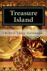 Treasure Island: Classics by Robert Louis Stevenson