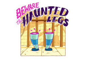 Beware the Haunted Legs by Brian Cook