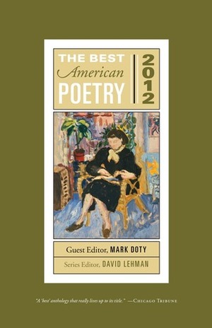 The Best American Poetry, 2012 by Mark Doty, David Lehman