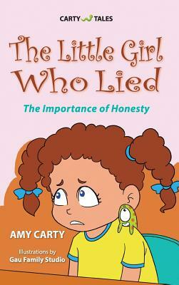 The Little Girl Who Lied by Amy Carty