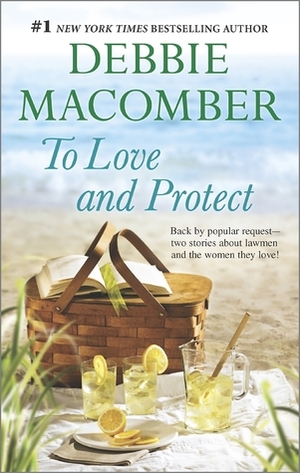 To Love and Protect: Shadow Chasing\\For All My Tomorrows by Debbie Macomber