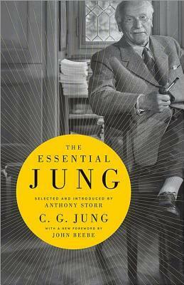 Essential Jung: Selected and Introduced by Anthony Storr (Revised) by C.G. Jung