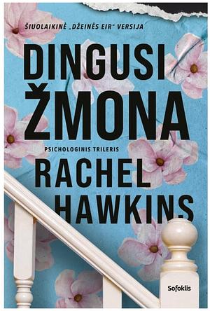 Dingusi žmona by Rachel Hawkins, Kristina Lukoševičė