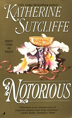 Notorious by Katherine Sutcliffe