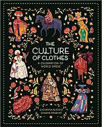The Culture of Clothes by Giovanna Alessio