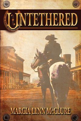 Untethered by Marcia Lynn McClure