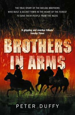 Brothers In Arms by Peter Duffy