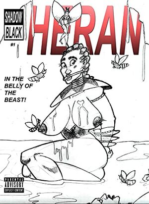 HERAN IN THE BELLY OF THE BEAST #2: An erotic horror story by Peter Amadii