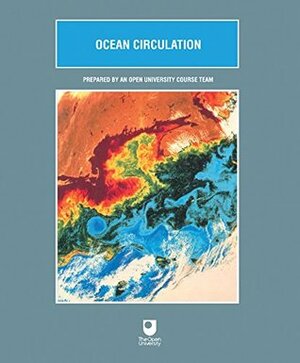 Ocean Circulation: Prepared by an Open University Course Team (S330) by Joan Brown