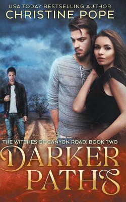 Darker Paths by Christine Pope