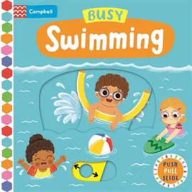 Busy Swimming by Campbell Books