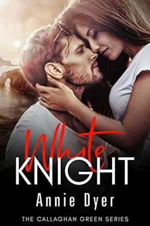 White Knight by Annie Dyer