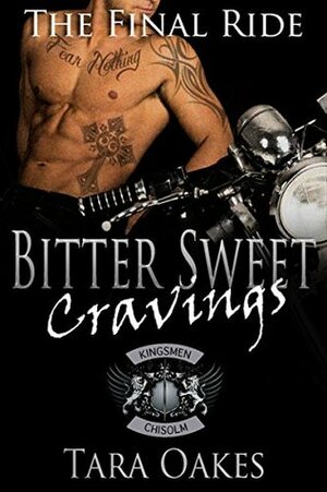 Bitter Sweet Cravings by Tara Oakes
