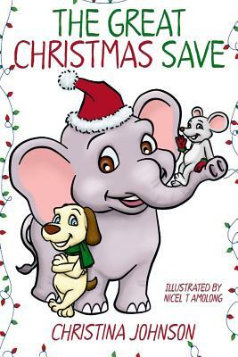 The Great Christmas Save by Christina Johnson