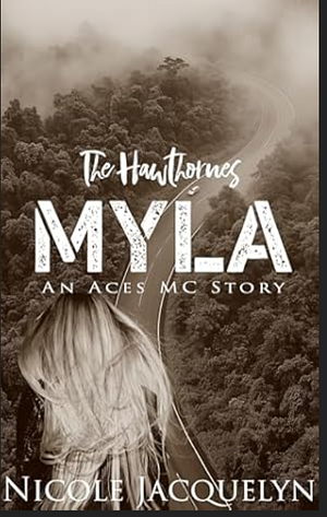 Myla: The Hawthornes by Nicole Jacquelyn